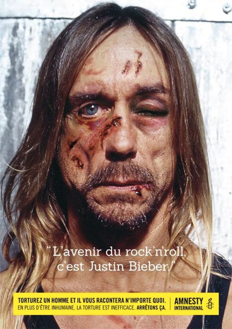 "L'avenir du rock'n'roll, c'est Justin Bieber", voilà ce que pourrait dire la rockstar Iggy Pop, sous la torture. (Crédit : Amnesty International Belgique)